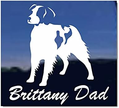 Brittany Dad ~ American Brittany Dog Vinyl Vinyl Window autocolant automat