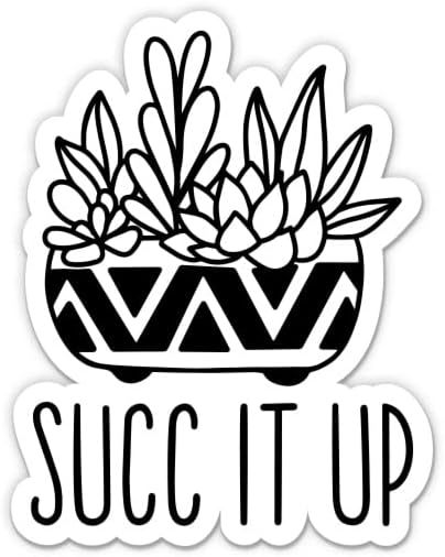 Suck up It Up Funny Succulent Autocolant - Autocolant de laptop de 3 - vinil impermeabil pentru mașină, telefon, sticlă de