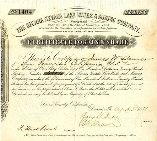 Sierra Nevada Lake Water and Mining Co. eliberat lui James W. Denver-certificat de stoc